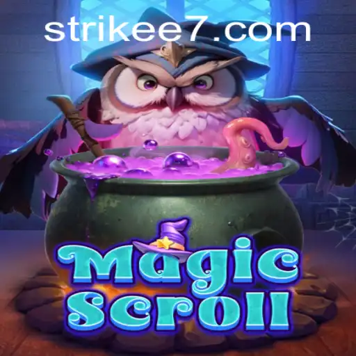 Dive into the Fascinating World of MagicScroll: Unleash the Power of Strikee7