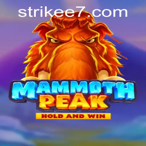 MammothPeak: A New Era in Gaming with Strikee7