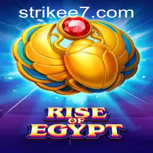 Rise Of Egypt: An In-Depth Exploration with Strikee7 Mechanics